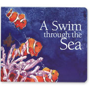 A Swim Through The Sea (Boardbook edition)
